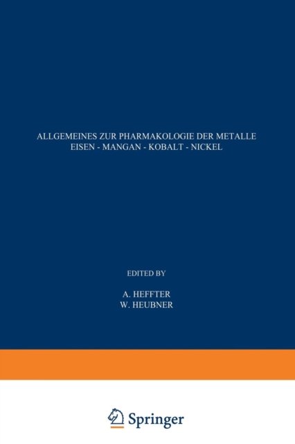 Allgemeines zur Pharmakologie der Metalle — Eisen — Mangan — Kobalt — Nickel