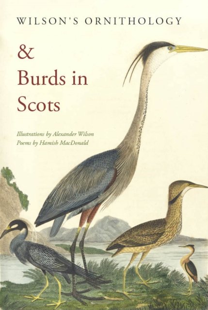 Wilson''s Ornithology and Burds in Scots