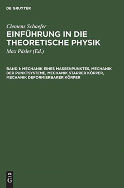 Mechanik Eines Massenpunktes, Mechanik Der Punktsysteme, Mechanik Starrer Körper, Mechanik Deformierbarer Körper