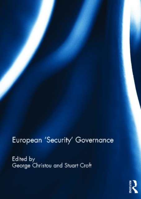 European ''Security'' Governance