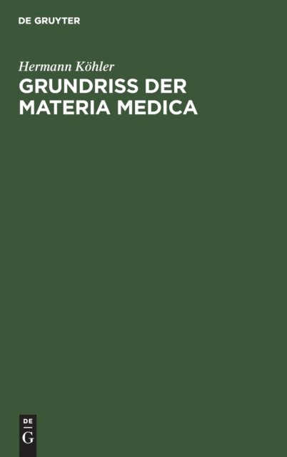 Grundriss Der Materia Medica