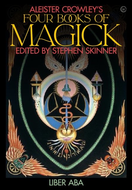 Aleister Crowley's Four Books <br>of Magick