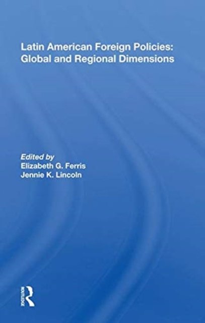 Latin American Foreign Policies