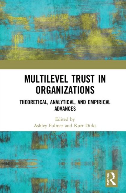 Multilevel Trust in Organizations