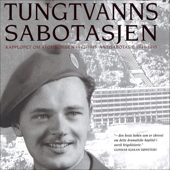 Tungtvannssabotasjen - kampen om atombomben 1942-1944