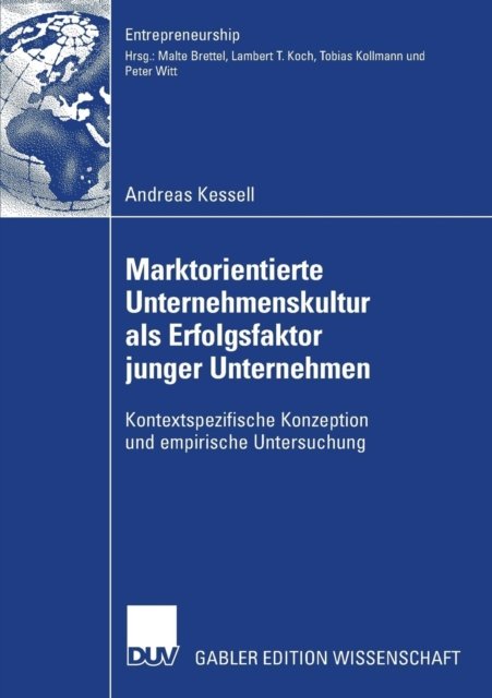 Marktorientierte Unternehmenskultur als Erfolgsfaktor junger Unternehmen