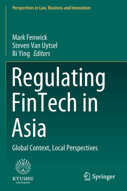 Regulating FinTech in Asia