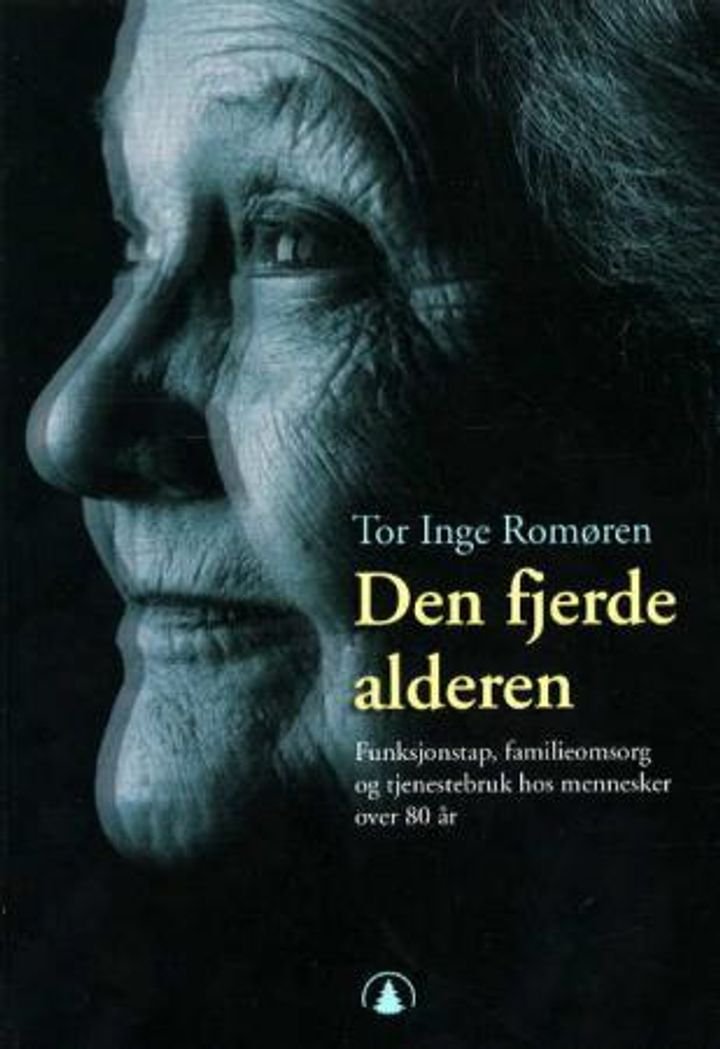 Den fjerde alderen - funksjonstap, familieomsorg og tjenestebruk hos mennesker over 80 år