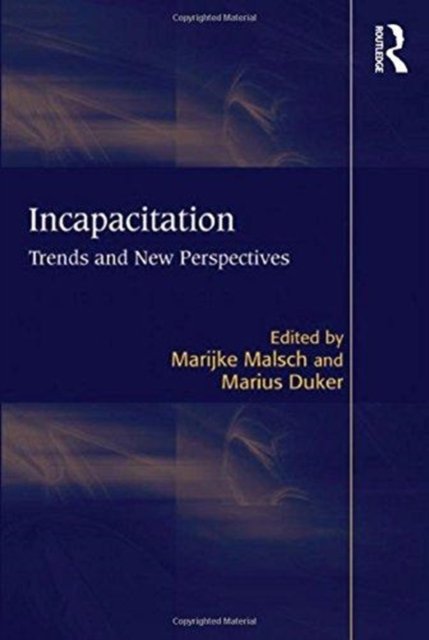 Incapacitation