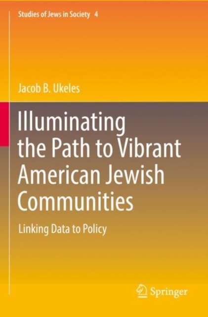 Illuminating the Path to Vibrant American Jewish Communities