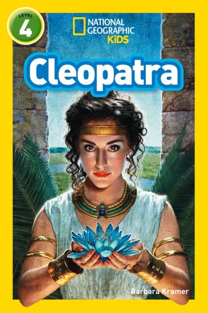 NAT GEO READER: CLEOPATRA