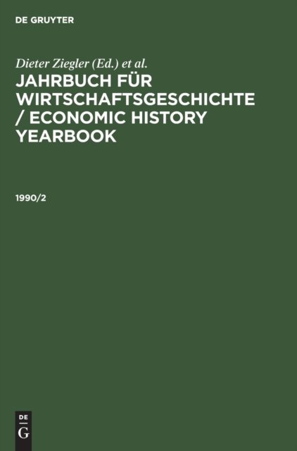 Jahrbuch Fur Wirtschaftsgeschichte / Economic History Yearbook. 1990, Teil 2