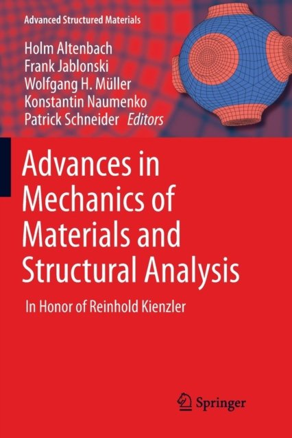 Advances in Mechanics of Materials and Structural Analysis