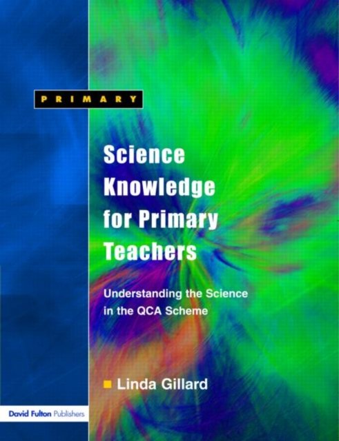 Science Knowledge for Primary Teachers