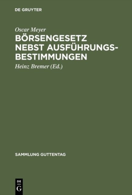 Borsengesetz nebst Ausfuhrungsbestimmungen