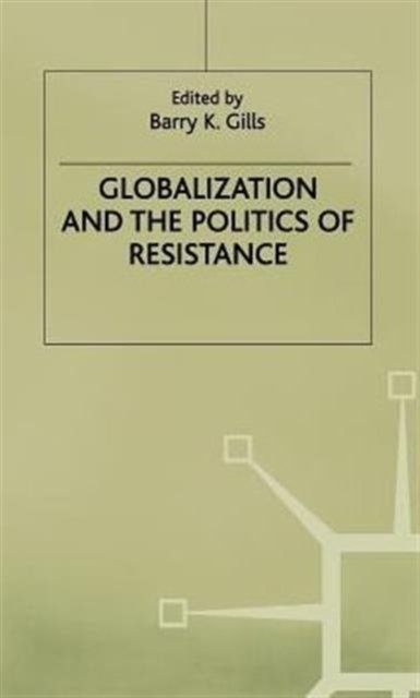 Globalization and Politics of Resistance