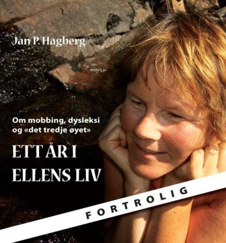 Ett år i Ellens liv - om mobbing, dysleksi og det tredje øyet