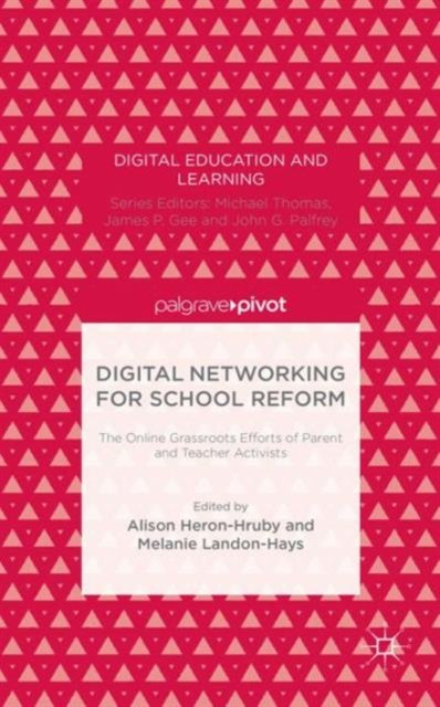 Digital Networking for School Reform