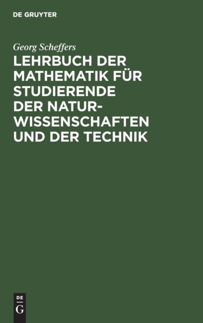 Lehrbuch Der Mathematik Fur Studierende Der Naturwissenschaften Und Der Technik