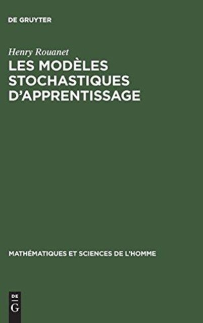Les Modèles Stochastiques D''apprentissage