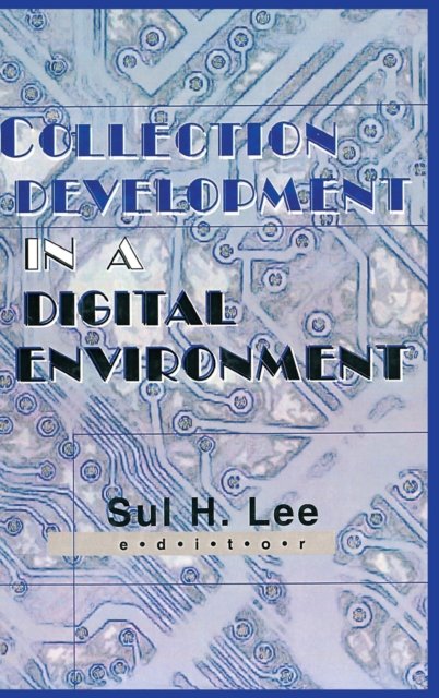 Collection Development in a Digital Environment
