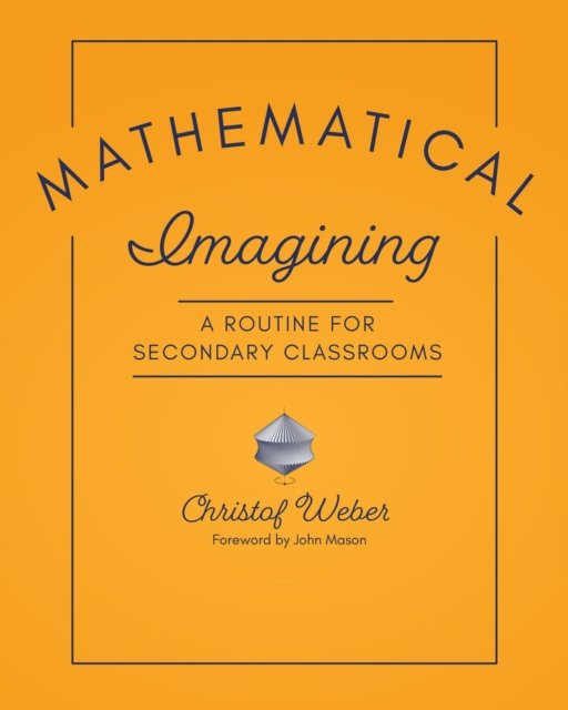 Mathematical Imagining