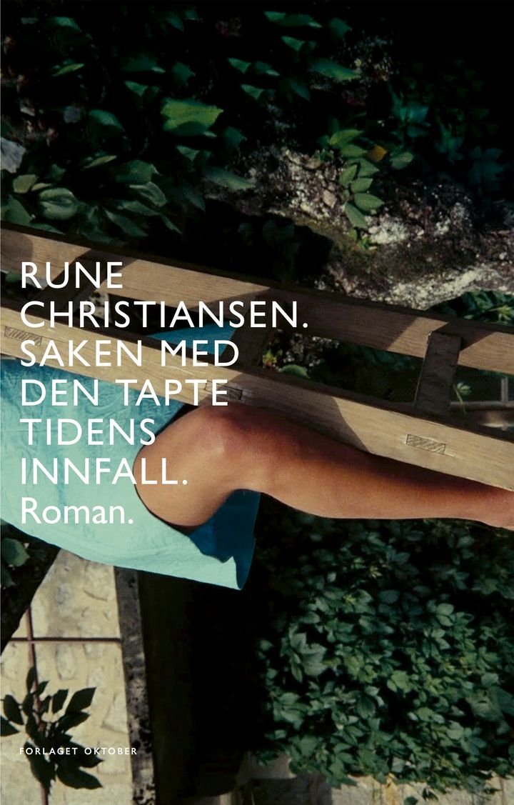 Saken med den tapte tidens innfall - roman
