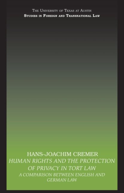 Human Rights and the Protection of Privacy in Tort Law