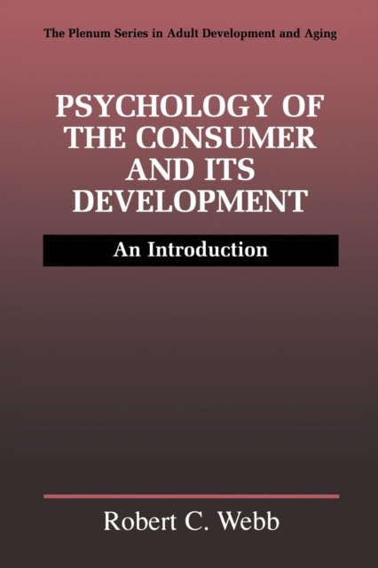 Psychology of the Consumer and Its Development