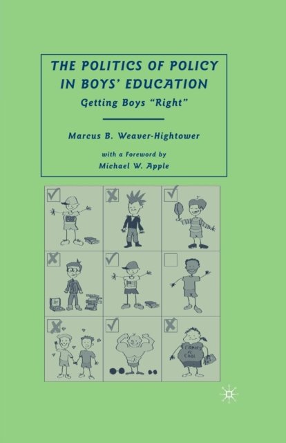 The Politics of Policy in Boys’ Education