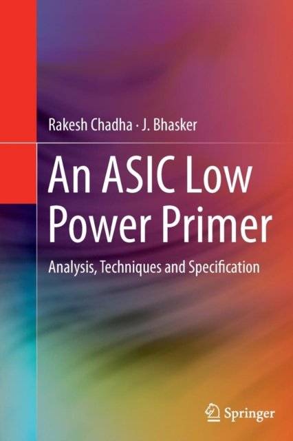 An ASIC Low Power Primer