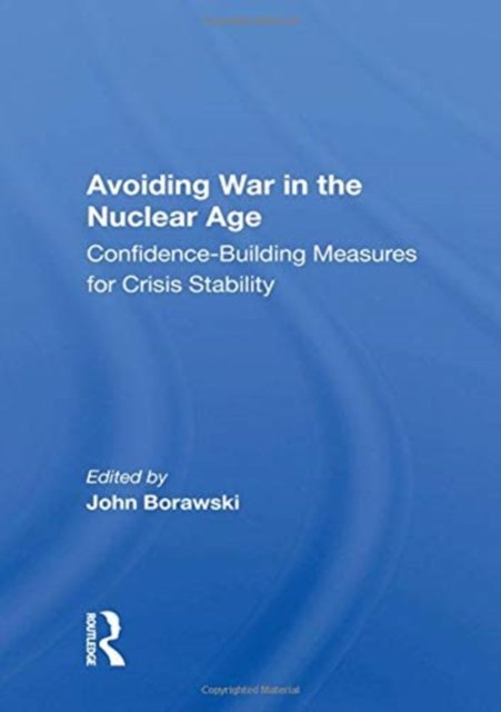 Avoiding War in the Nuclear Age