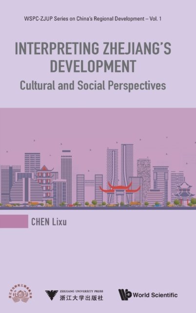 Interpreting Zhejiang''s Development