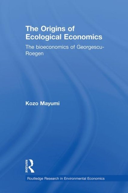 The Origins of Ecological Economics