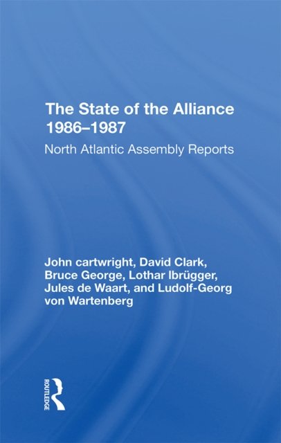 The State Of The Alliance 19861987