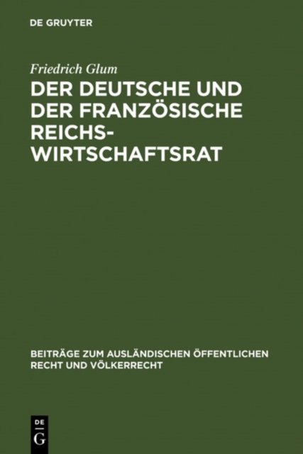 Der Deutsche Und Der Franzosische Reichswirtschaftsrat