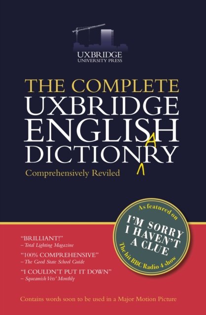 The Unabridged Uxbridge English Dictionary