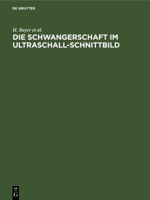 Die Schwangerschaft Im Ultraschall-Schnittbild