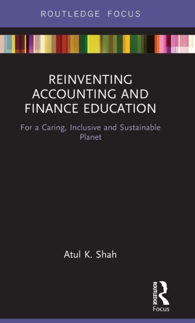 Reinventing Accounting and Finance Education