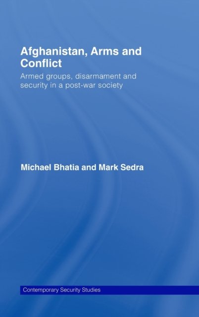 Afghanistan, Arms and Conflict