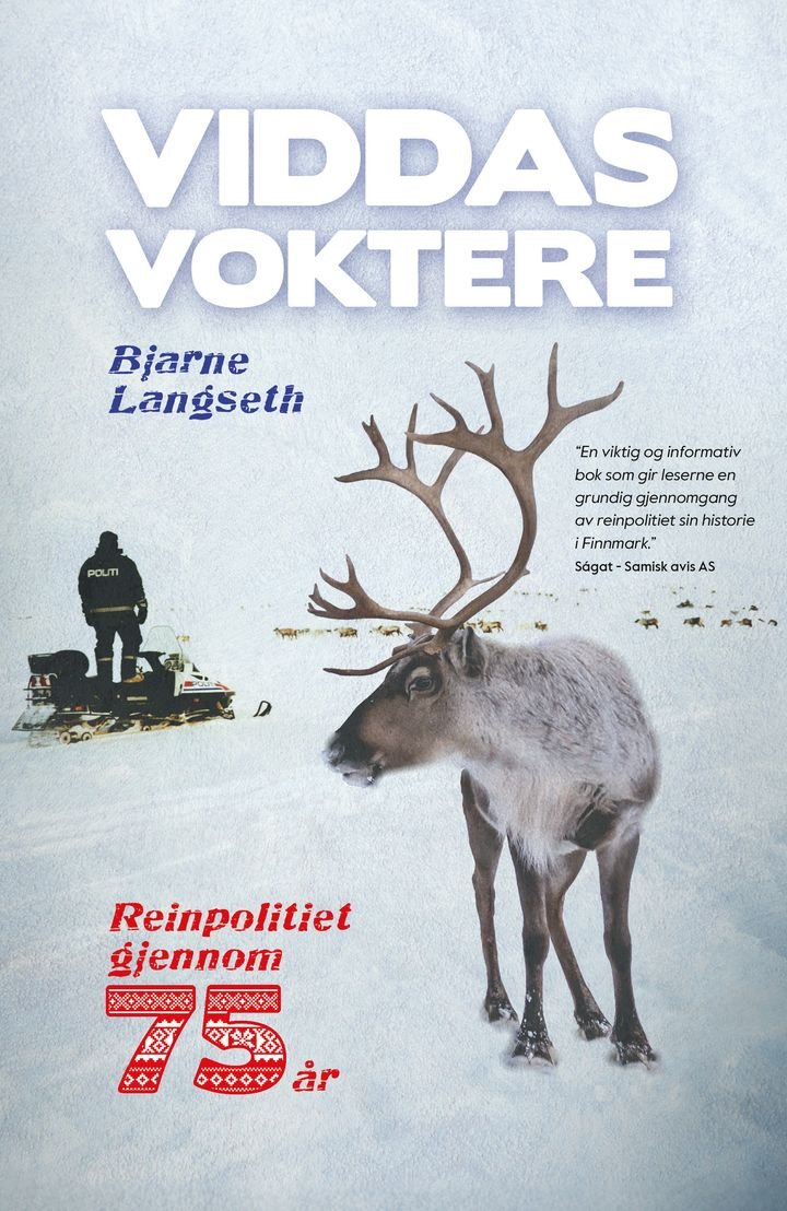 Viddas voktere - reinpolitiet gjennom 75 år