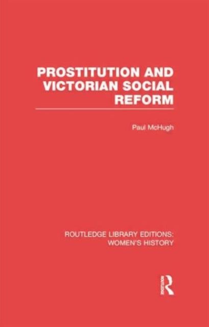 Prostitution and Victorian Social Reform