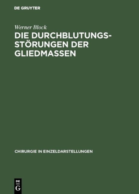 Die Durchblutungsstorungen der Gliedmassen