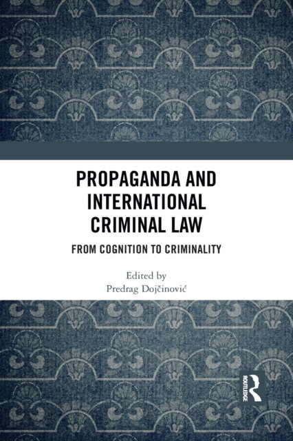 Propaganda and International Criminal Law