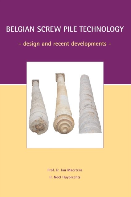 Belgian Screw Pile Technology