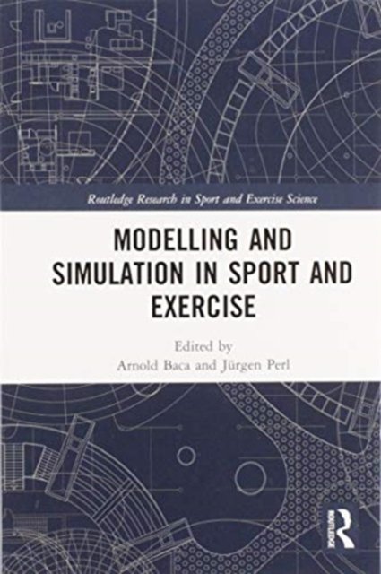 Modelling and Simulation in Sport and Exercise