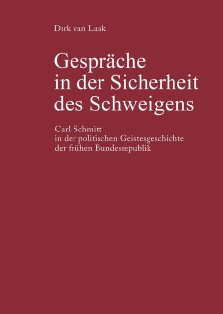 Gesprache in Der Sicherheit Des Schweigens