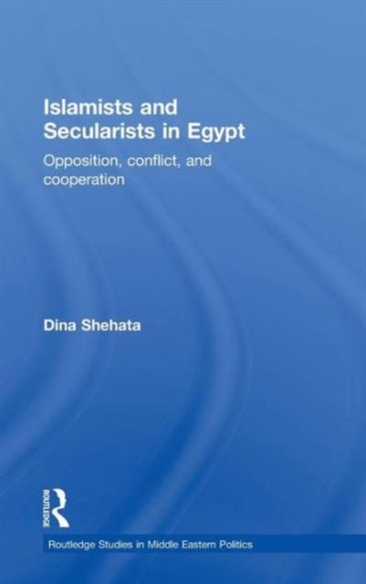 Islamists and Secularists in Egypt