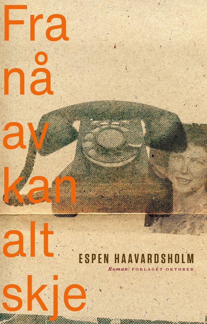 Fra nå av kan alt skje - roman