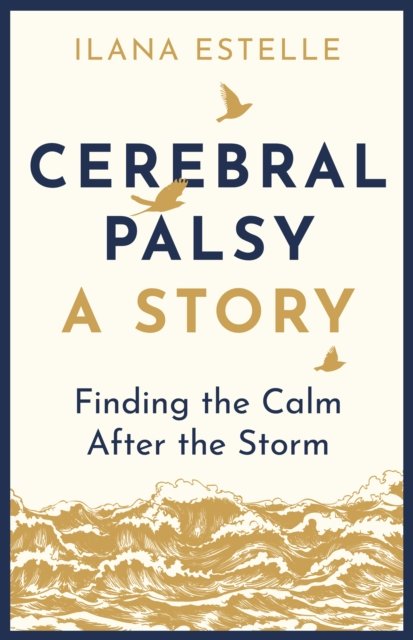Cerebral Palsy - A Story